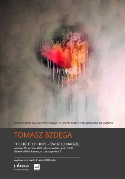 Tomasz Bzdęga "The Light of hope - światło nadziei"