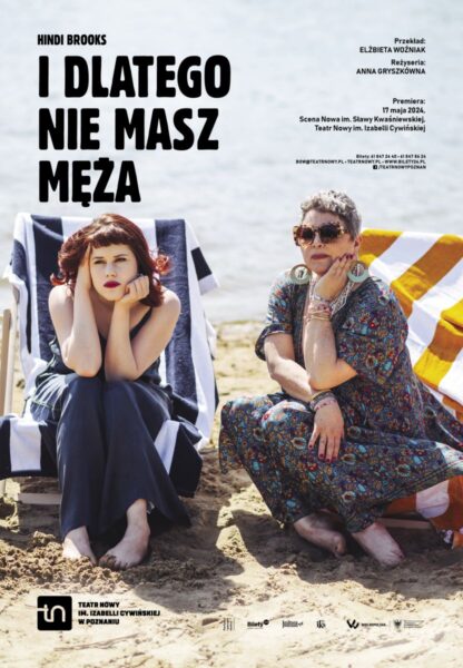 Plakat do spektaklu "I dlatego nie masz męża", Teatr Nowy im. Izabelli Cywińśkiej w Poznaniu