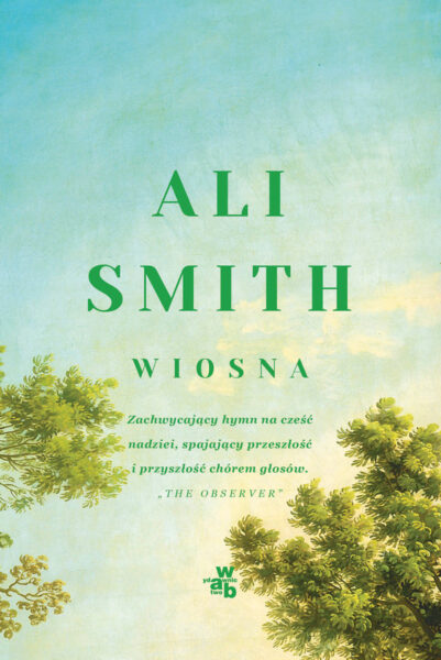 Ali Smith, Wiosna, Wydawnictwo W.A.B.